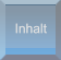 Inhalt Inhalt